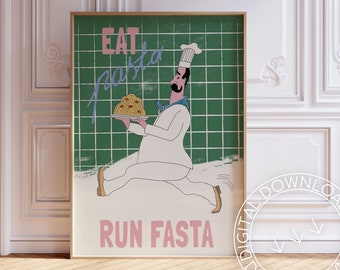 Eat Pasta Run Fasta Print | Funny Italian Kitchen Art (Digital Download)