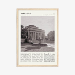 May include: A framed monochrome print depicting a building with columns and a fountain in Manhattan. The print includes the text "MANHATTAN" at the top and "Founded: 1754" along with other text at the bottom.