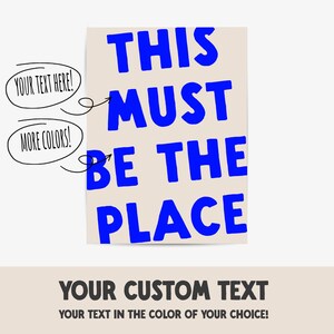 Benutzerdefiniertes Zitat Poster | Personalisierte Retro klassische Schrift Druck | Blau Orange Pink Typografie Print | Vielen Dank für Ihren Besuch | Das muss der Ort sein