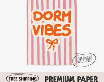 May include: Pink and white striped background with the text "Dorm Vibes" in orange. A small orange bow is below the text. The text "More Colors!" is in a white circle with a black outline.