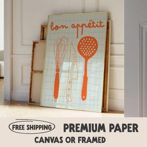 French Bon Appétit Quote Print | Kitchen or Dining Room Wall Art | Hand Drawn Orange Poster | Vibrant Kitchen Decor | Kitchenware canvas