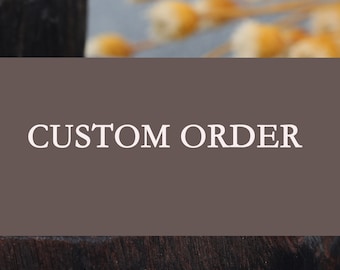 Custom order