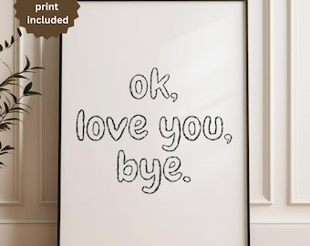 Ok Love You Bye Olivia Dean Print Minimalist Dorm Room Decor Trending Wall Art