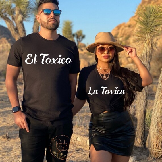 La Toxica El Toxico Couples Shirts 