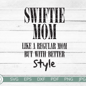Swiftie moeder SVG | Eras Tour-fanshirt | Taylor Swift-stijl | Als een gewone moeder | Cricut vinyl silhouet opstrijkbaar | Direct downloaden