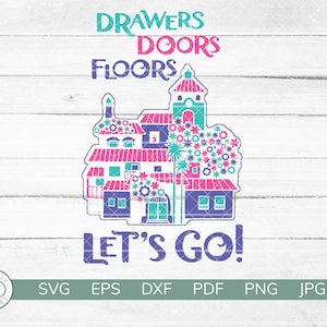 Encanto SVG | Encanto Casita | Szuflady Drzwi Podłogi Chodźmy! | Casa Madrigal | Projekt koszulki Encanto | Cricut Silhouette Vinyl SVG | Instant