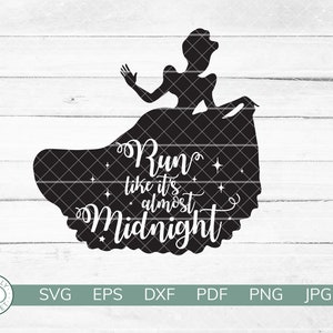 Run Like It&#39;s Almost Midnight | Cinderella | Princess Marathon Shirt | Princess Running SVG Cut File | instant download | Cricut Cut File