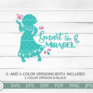 Encanto SVG | Smart Like Mirabel | Encanto Mirabel Shirt | Mirabel Madrigal | Encanto Shirt | Cricut Silhouette Vinyl SVG | Instant Download