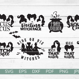 Könnte beinhalten: Ein Set mit 10 schwarzen und weißen SVG-Schnittdateien mit den Sanderson-Schwestern aus dem Film Hocus Pocus. Die Designs beinhalten Text wie "Hocus Pocus", "Resting Witch Face", "I Smell Children", "Squad Goals", "Witch Please", "Ride or Die Witches" und "100% That Witch".