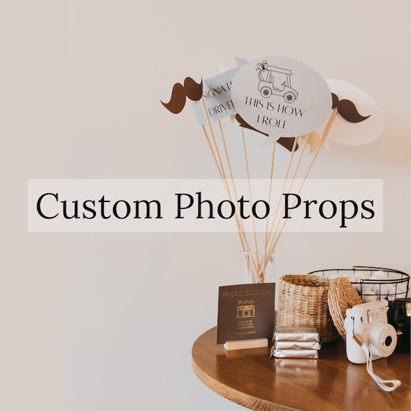 Custom Event Photo Booth Props (Photo Prints) - Wedding / Birthday / Graduation / Baby Shower / Business / Company / Themed Parties