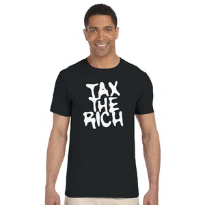 Camiseta de protesto Tax The Rich - Camiseta sobre o custo de vida - Vestuário de declaração política imagem 2