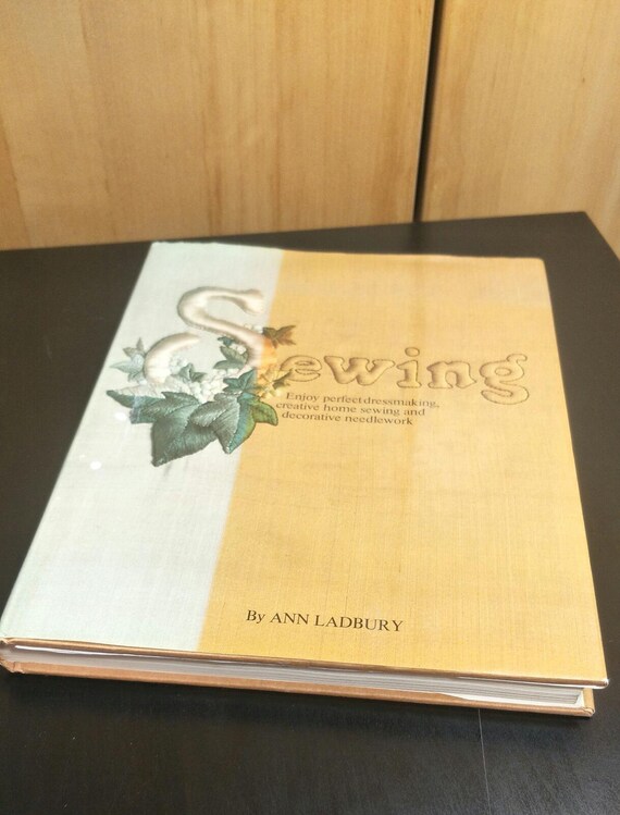 Sewing by Ann Ladbury Hardcover Christmas Gift Published by Littlehampton Book Services 1978