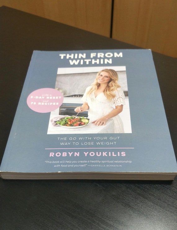 Thin from Within: The Go with Your Gut Way to Lose Weight by Robyn Youkilis Paperback Christmas Gift