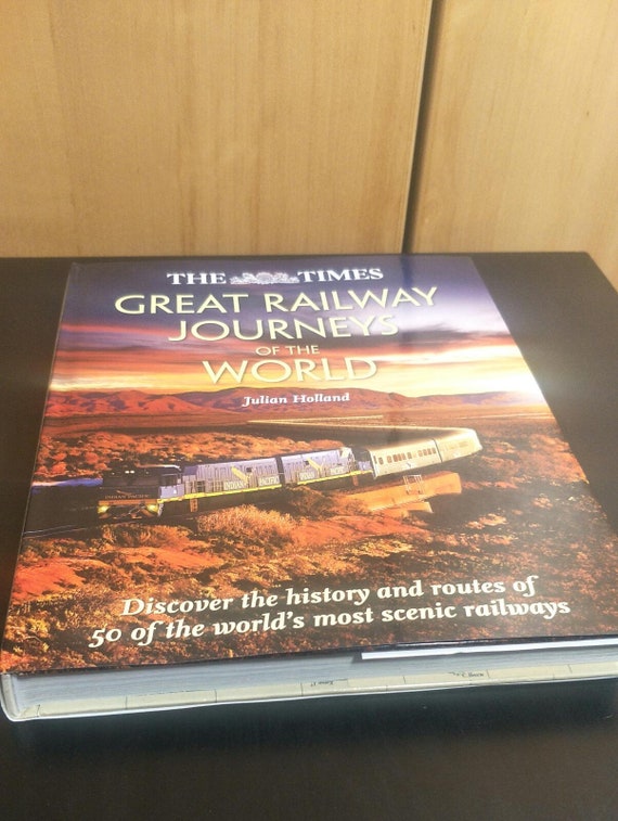 The Times Great Railway Journeys of the World by Julian Holland Hardcover Christmas Gift