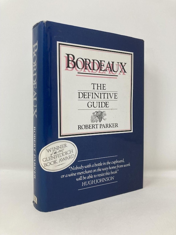 Bordeaux by Robert Parker First 1st Edition VG Paperback 1986