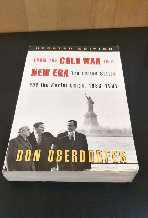 From the Cold to a New Era: The United States and the Soviet Union, 1983-1991 by Don Oberdorfer Paperback Book Gift Johns Hopkins 1998