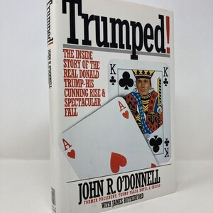Dépassé ! La vraie histoire de Donald Trump, 1re édition Relié, 1991