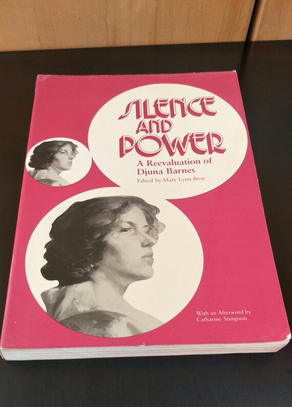 Silence and Power: A Reevaluation of Djuna Barnes Paperback Christmas Gift Southern Illinois University Press 1991