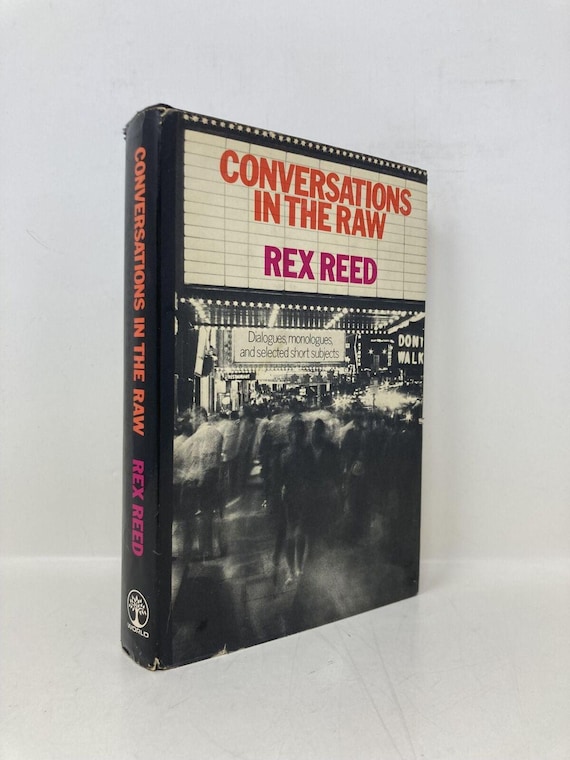 Conversations in the Raw by Rex Reed First 1st Edition VG HC 1969