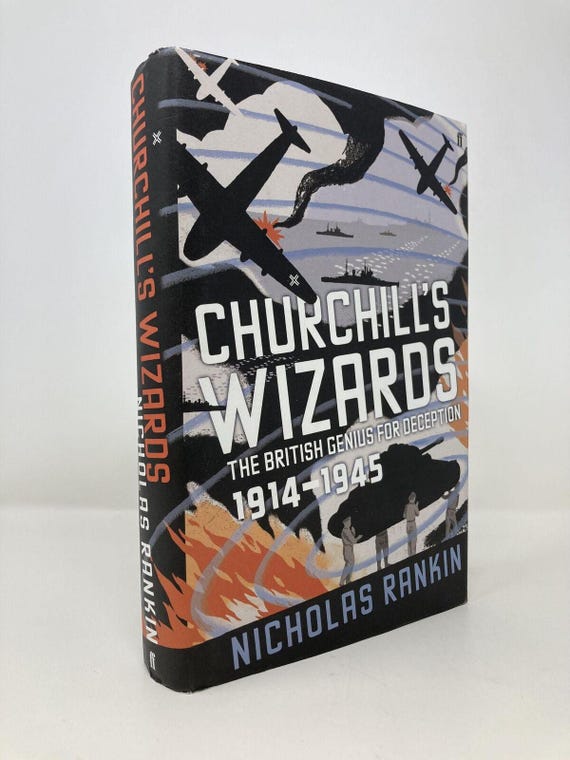 Churchill's wizards the British genius for deception 1914-1945 by Nicholas 1st