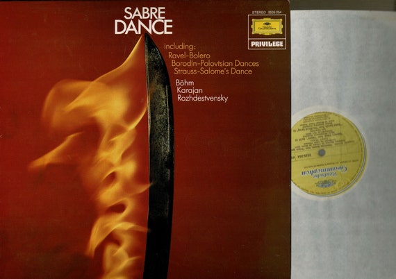 Sabre Dance including Ravel Bolero , Borodin - Polovtsian Dances DG 2535 254 Vinyl LP (12") s