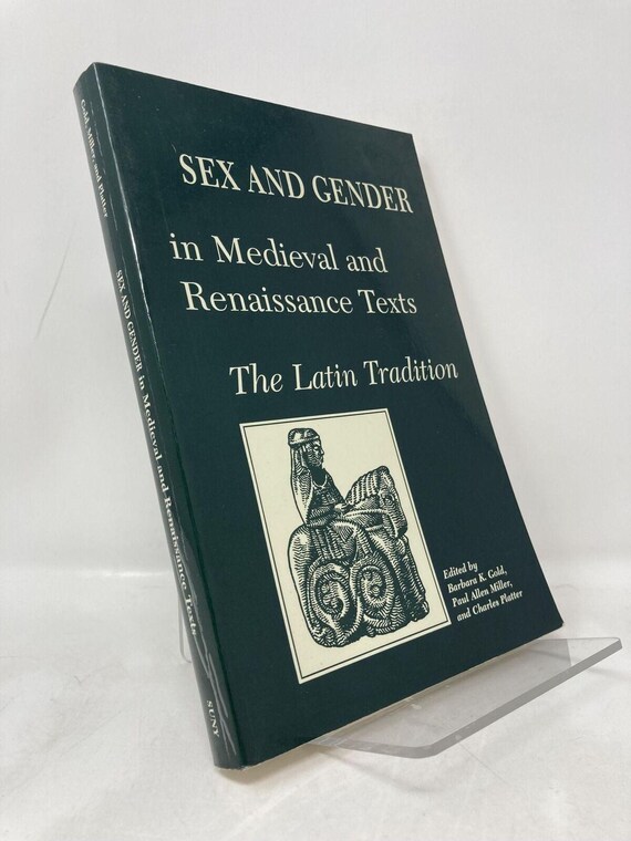 Sex and Gender in Medieval and Renaissance Texts The Latin Tradition Paperback 1997