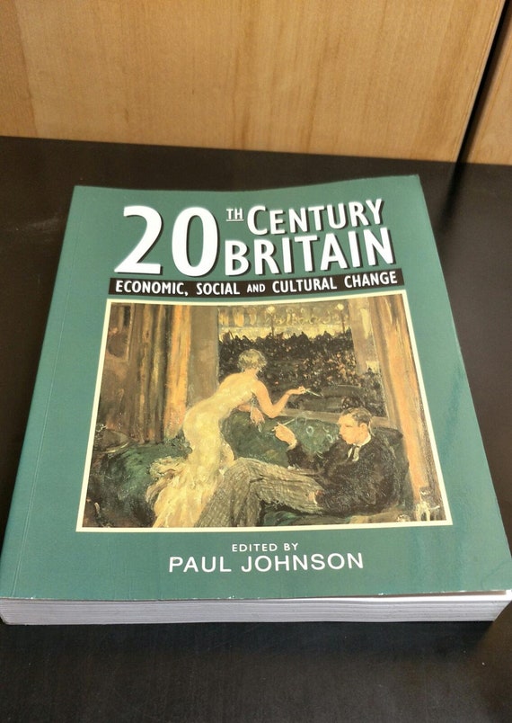 Twentieth-Century Britain: Economic, Social, and Cultural Change by Paul Johnson Paperback Christmas Gift 1994