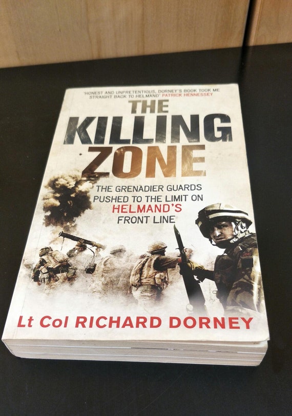 The Killing Zone : The Grenadier Guards pushed to the Limit by Richard Dorney Paperback Book Gift Ebury Press
