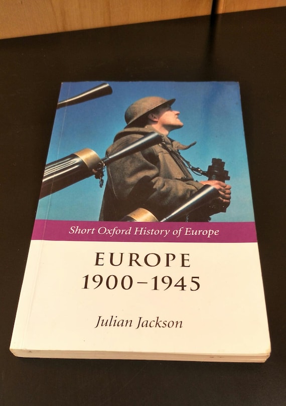 Europe 1900-1945 (Short Oxford History of Europe) by Julian Jackson Paperback Christmas Gift Oxford University Press 2002