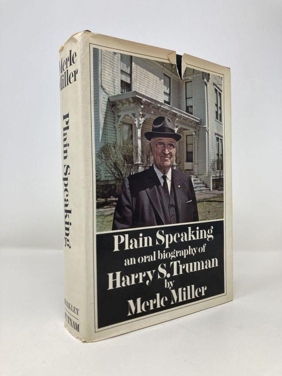 Plain Speaking An Oral Biography of Harry S Truman by Merle Miller 1st Ed VG HC 1974