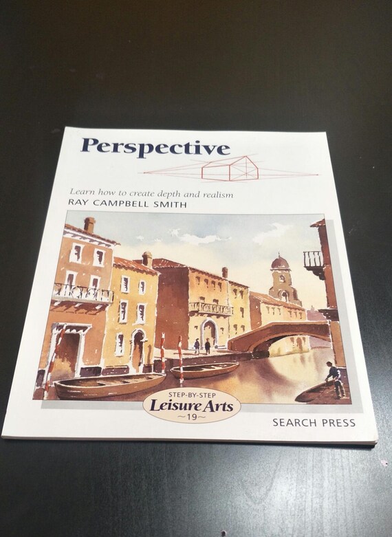 Perspective Learn how to create depth and realism (Step-by-Step Leisure Arts) by Ray Campbell Smith Paperback Book Gift