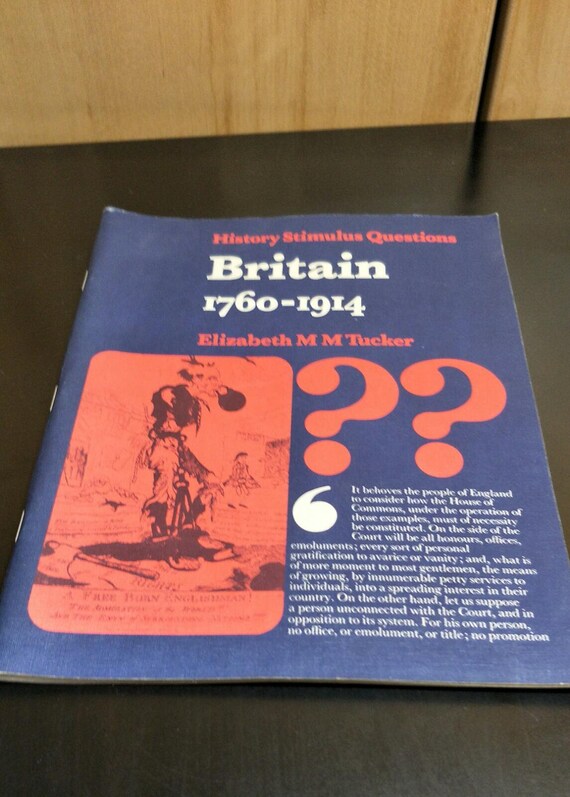 History Stimulus Questions: Britain 1760-1914 by Elizabeth Tucker Paperback Christmas Gift Paperback 1977