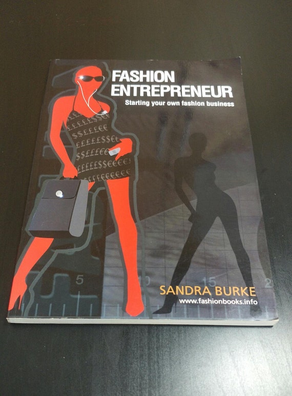 Fashion Entrepreneur: Starting Your Own Fashion Business by Sandra Burke Paperback Book Gift Published by Burke Publishing
