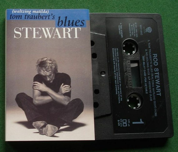 Rod Stewart - TOM TRAUBERT'S Blues 1992 (Waltzing Matilda) Tape Cassette Christmas Gift Ideas