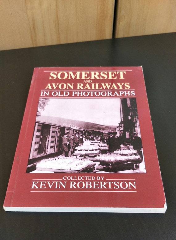 Somerset and Avon Railways in Old Photographs by Kevin Robertson Paperback Christmas Gift Sutton Publishing 1990