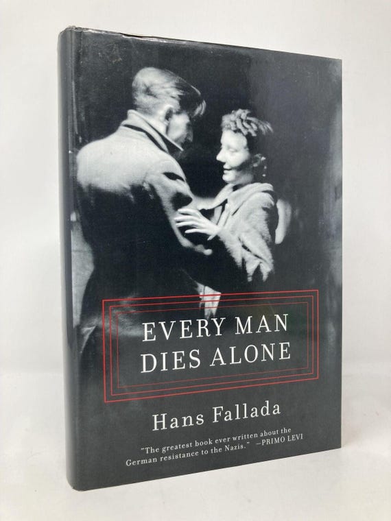 Every Man Dies Alone by Hans Fallada First 1st Edition LN HC Hardcover