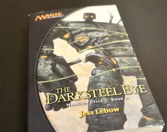 The Darksteel Eye : Magic the Gathering by Jess Lebow Paperback  Published by Wizards of the Coast