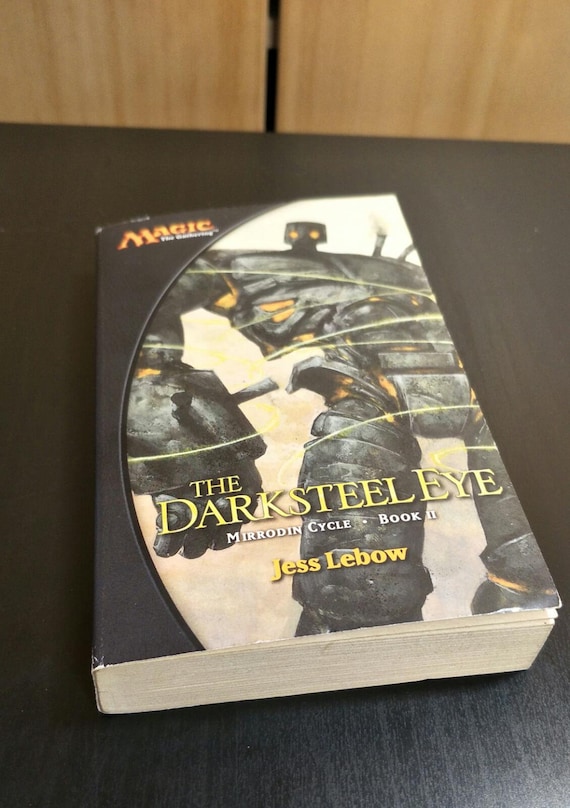 The Darksteel Eye : Magic the Gathering by Jess Lebow Paperback Published by Wizards of the Coast