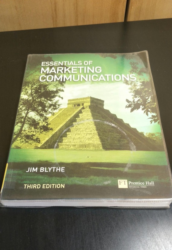 Essentials of Marketing Communications by Jim Blythe Paperback Published by Financial Times/ Prentice Hall 3rd edition