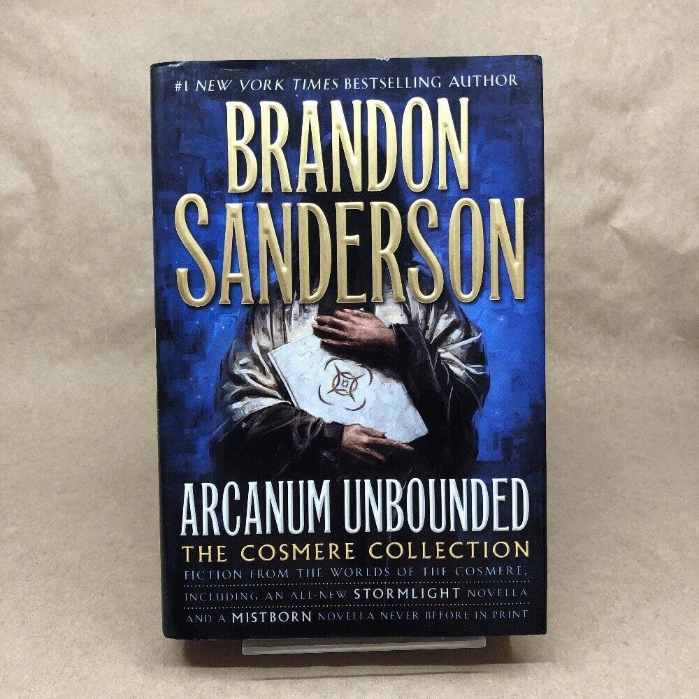 Arcanum Unbounded: the Cosmere Collection by Brandon Sanderson