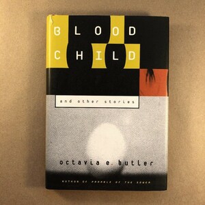 bloodchild octavia butler bloodchild octavia butler