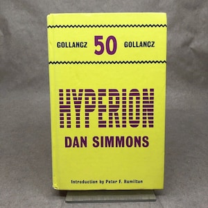 Hyperion by Dan Simmons (First Gollancz, UK Edition, Hardcover)