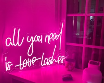 All You Need Is Love Lashes/Custom Neon Sign/ Handmade Neon Sign/ Neon Sign Custom/ LED Neon Sign/ Wall Decor/ Neon Light Sign