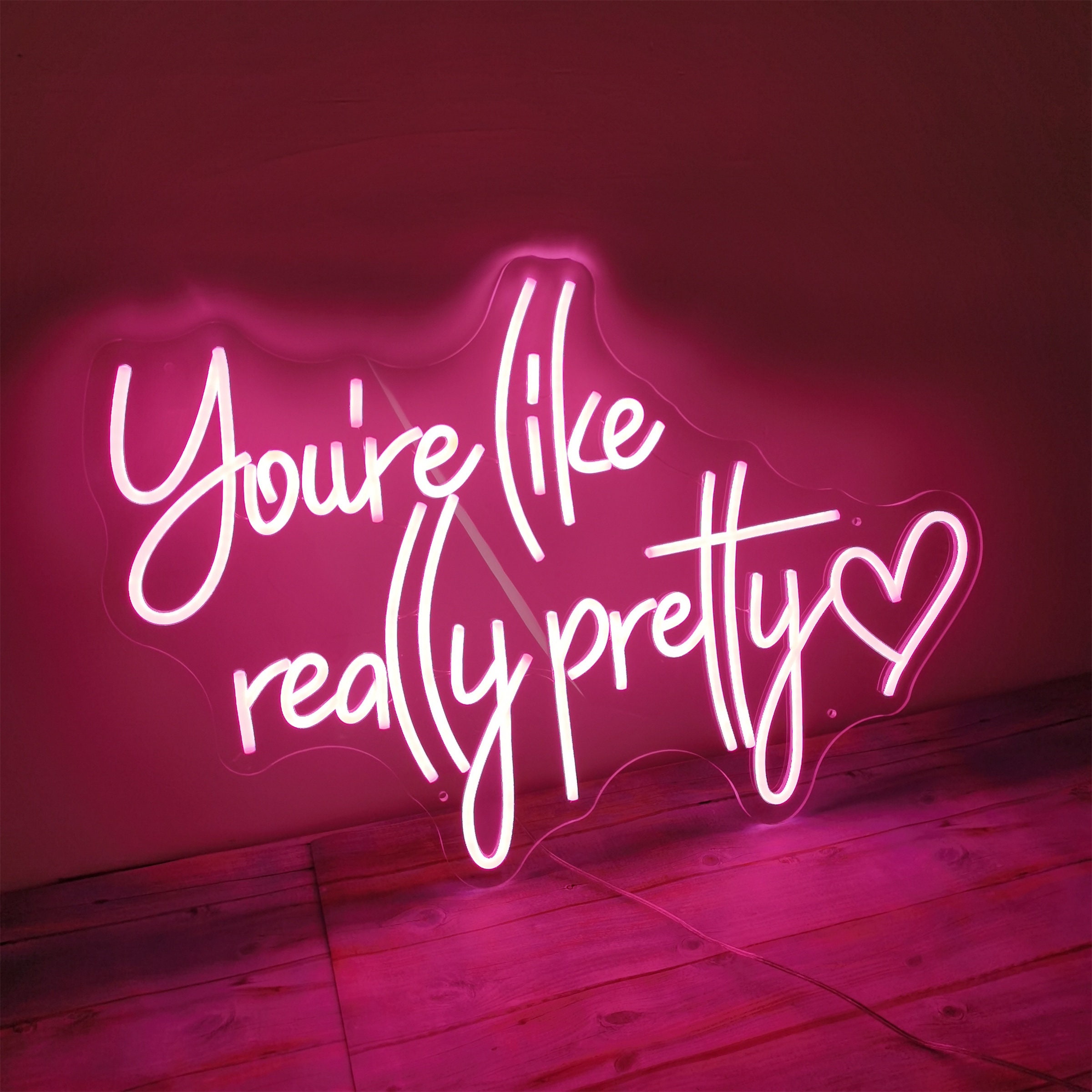 Really Signs You're Like Really Pretty Neon Sign ,heart Neon Sign,led Neon Sign ...
