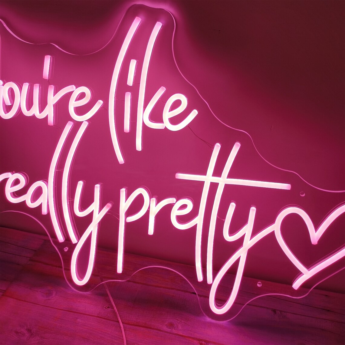 Really Signs You're Like Really Pretty Neon Sign ,heart Neon Sign,led Neon Sign ...