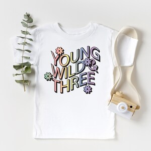 Girls Third Birthday Shirt, Young Wild and Three, Young Wild & Three Kids Shirt, Girls Retro Birthday Tee, Third Birthday Natural T-Shirt