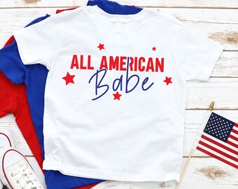 All American Babe Tshirt, Girls 4th of July tee, Girls All American Shirt, Toddler Independence day Shirt, Girls 4th of July Shirt