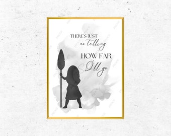 Moana Quote, Moana Print, Disney Print, Theatre Prints, Musical Quotes, Musical Theatre Prints, Musical Print, Theatre Gift