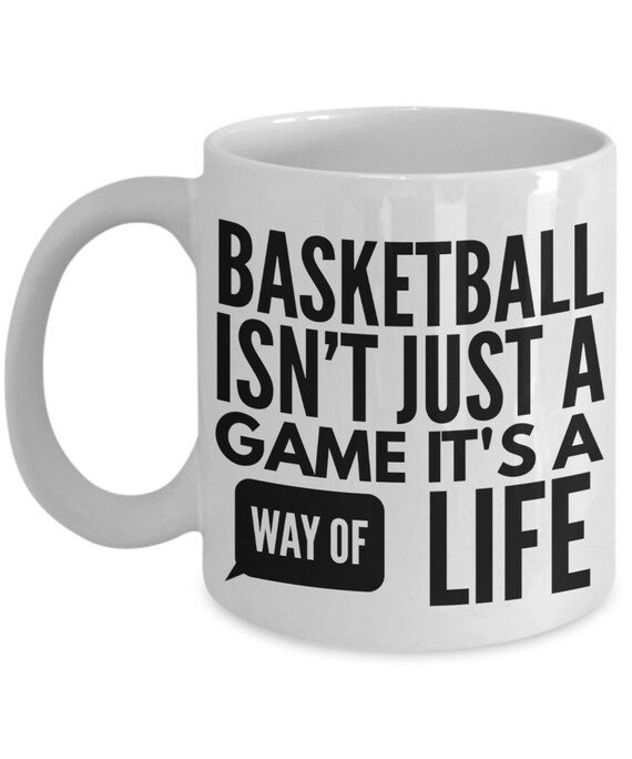 Basketball Coffee Mug Basketball A Way of Life for Serious Etsy