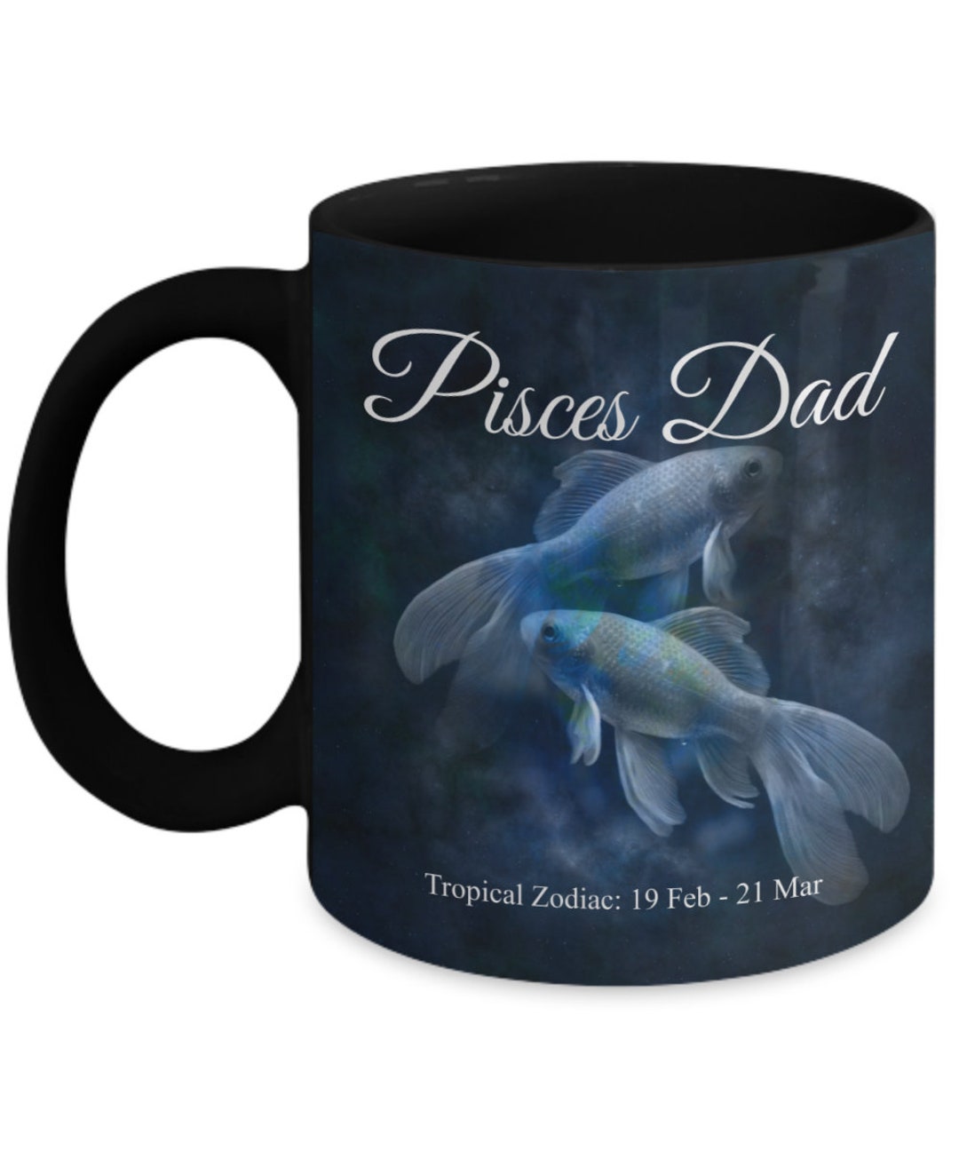Zodiac Mugs Pisces Dad Pisces Star Sign, Pisces Dad Mug, Horoscope Cup